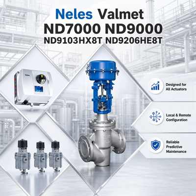 Neles Valmet الأصلي ND7000 ND9000 ND9103HX8T ND9206HE8T جهاز تحكم موقف الصمام الرقمي الذكي للصناعة البتروكيماوية للغاز