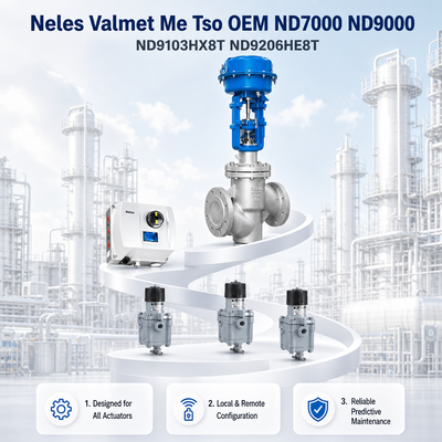 وحدة تحكم الصمام الرقمي Neles Valmet Me Tso OEM ND7000 ND9000 ND9103HX8T ND9206HE8T IP66 SIL 2